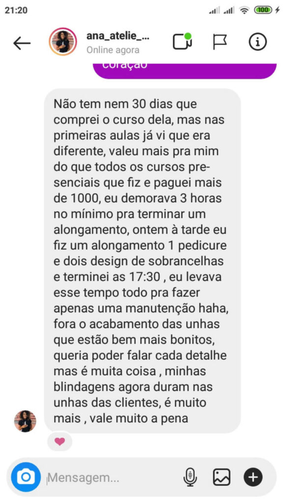 Como funciona o Nail Designer na Prática? O curso Nail Designer na Prática, conduzido por Laila Barros, oferece um programa abrangente para aqueles que desejam se destacar como nail designers. A instrutora possui uma sólida experiência de mais de sete anos na indústria da beleza. Este curso é totalmente online e estruturado em módulos que abrangem desde as técnicas básicas até as mais avançadas. Os alunos têm a flexibilidade de acessar o conteúdo a qualquer momento e em qualquer lugar, adaptando o aprendizado de acordo com suas necessidades e conveniência. Assim, com esse treinamento, você estará bem preparado para alcançar o sucesso como nail designer. Vale a pena aprender com Nail Designer na Prática? Definitivamente, o curso Nail Designer na Prática é altamente recomendado! Com a renomada instrutora Laila Barros e uma plataforma virtual abrangente, você terá a oportunidade de aprender técnicas avançadas para criar unhas deslumbrantes e se destacar na indústria da beleza. O curso abrange mais de 30 horas de aulas detalhadas e oferece opções flexíveis de pagamento em até 12 parcelas. Não perca essa chance de aprimorar suas habilidades e se tornar um profissional de destaque na área de design de unhas.