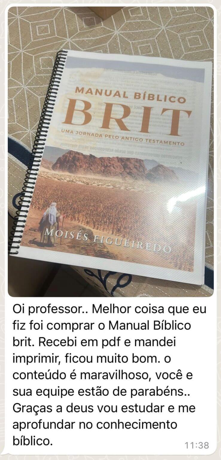 O Manual Bíblico BRIT Funciona? Sim, o Manual Bíblico BRIT funciona. O livro é um material digital que visa auxiliar pessoas que desejam estudar a Bíblia de forma mais acessível, eficiente e profunda. O autor, Moisés Figueiredo, afirma que o manual pode fortalecer a relação das pessoas com Deus e aumentar seu conhecimento bíblico, mesmo para aqueles que têm apenas 15 minutos disponíveis diariamente para estudar. O Manual Bíblico BRIT Vale a Pena? Sim, o Manual Bíblico BRIT vale a pena. O manual oferece um resumo didático, profundo e ilustrado de todos os 39 livros do Antigo Testamento da Bíblia evangélica. Além disso, inclui um Plano de Leitura personalizado para orientar os estudos, especialmente para aqueles que têm pouco tempo disponível ou não sabem por onde começar.